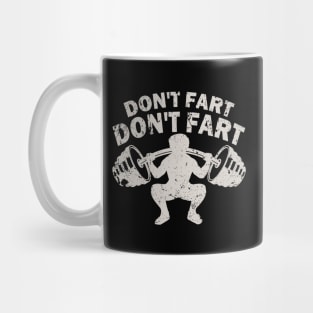 Don't Fart Squat Weight Workout Mug